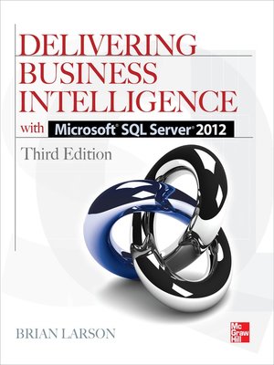 cover image of Delivering Business Intelligence with Microsoft SQL Server 2012 3/E